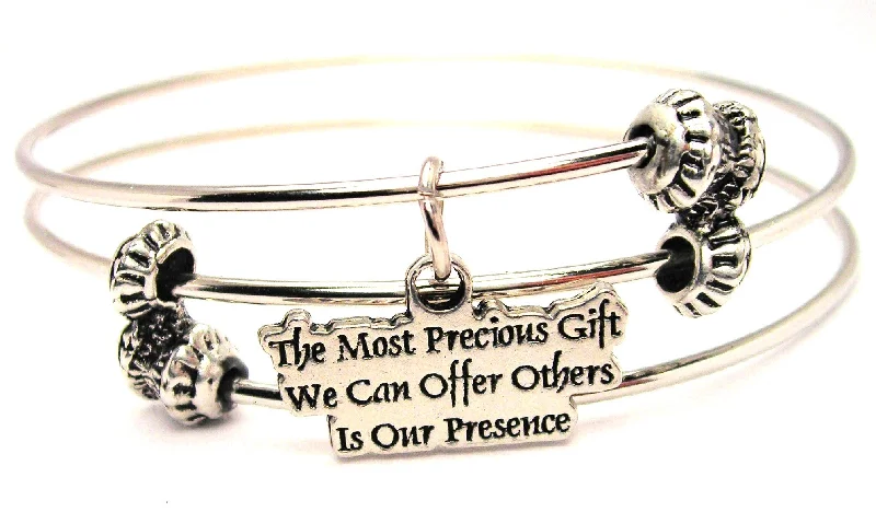 The Most Precious Gift We Can Offer Others Is Our Presence Triple Style Expandable Bangle Bracelet