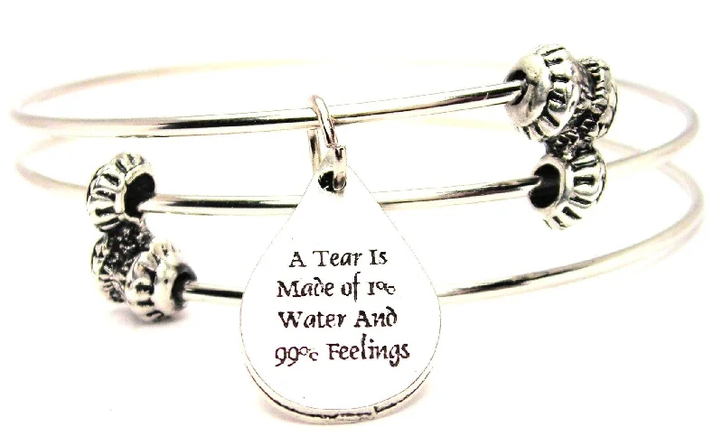 A Tear Is Made Of 1% Water And 99% Feeling Triple Style Expandable Bangle Bracelet